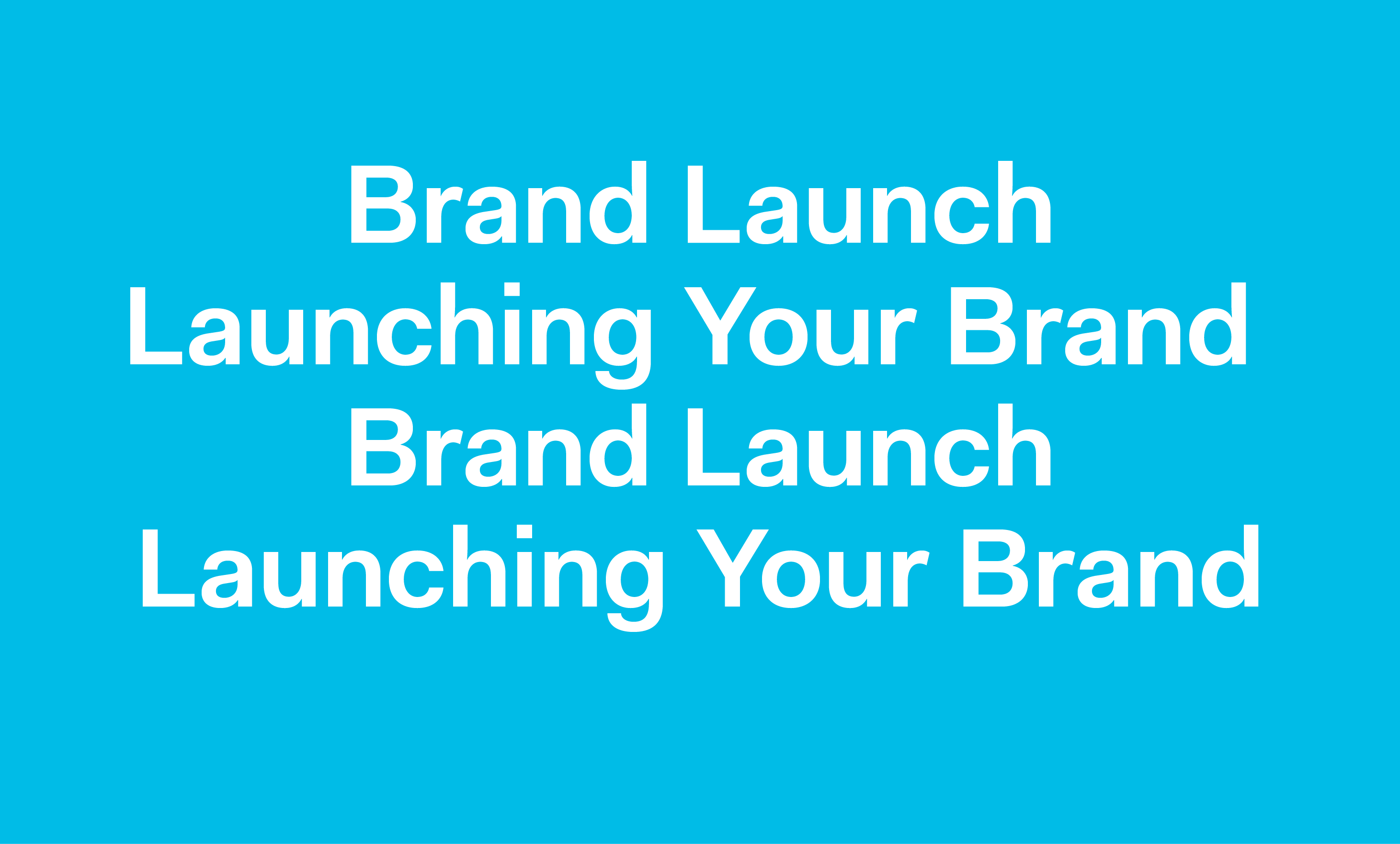Brand Launch